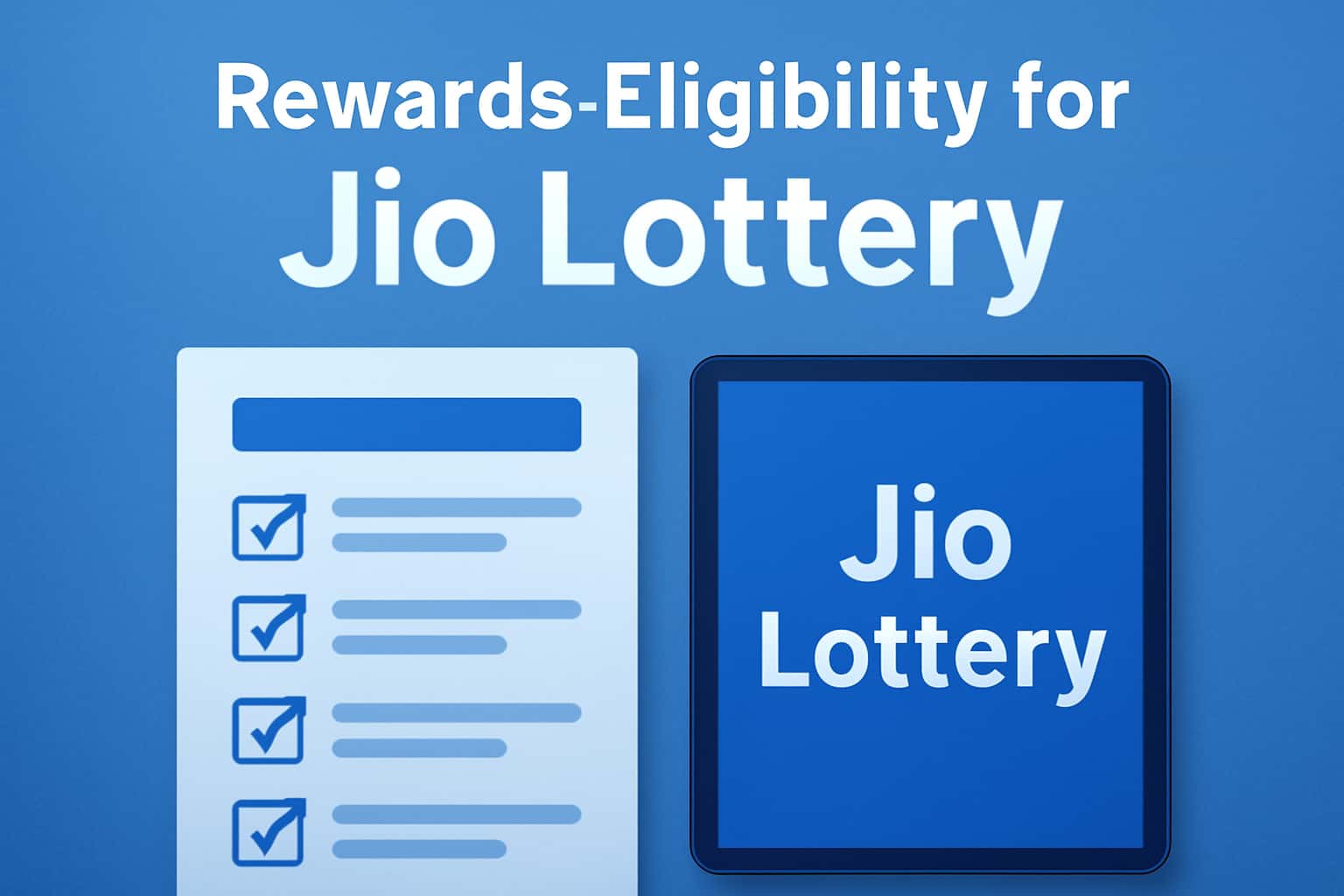 A neutral scene illustrating the concept of Rewards Eligibility for Jio Lottery with clear text.